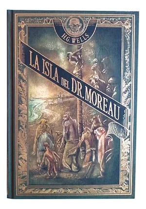 La Isla del Doctor Moreau by H.G. Wells