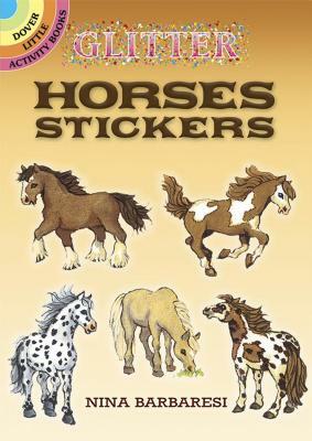 Glitter Horses Stickers [With Stickers] by Nina Barbaresi