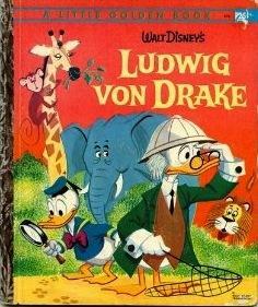 Walt Disney's Ludwig Von Drake by Gina Ingoglia