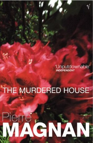 The Murdered House by Pierre Magnan