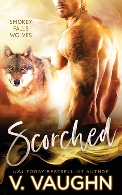 Scorched by V. Vaughn