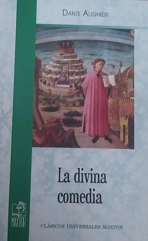 La divina comedia by Dante Alighieri