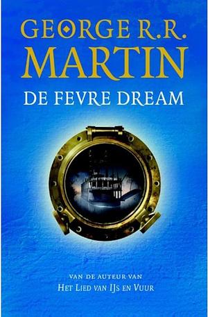 De Fevre Dream by George R.R. Martin