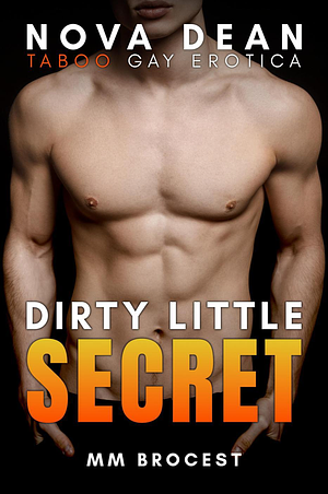 Dirty Little Secret by Nova Dean