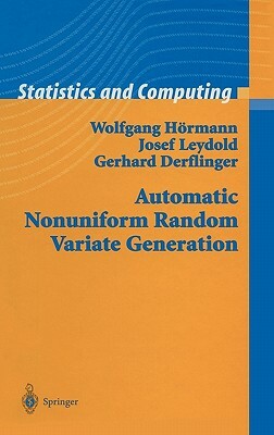 Automatic Nonuniform Random Variate Generation by Gerhard Derflinger, Josef Leydold, Wolfgang Hörmann