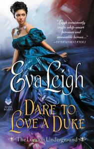 Dare to Love a Duke by Eva Leigh