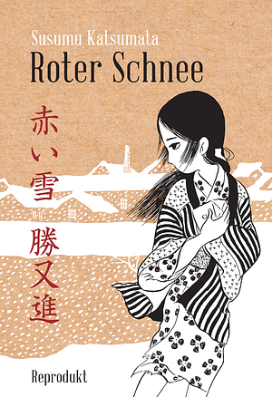 Roter Schnee by Susumu Katsumata