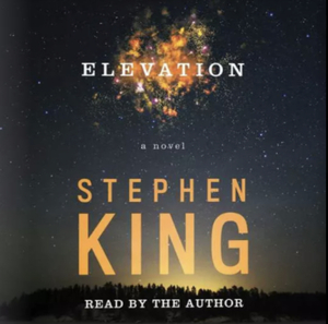 Elevation & "Laurie" by Stephen King