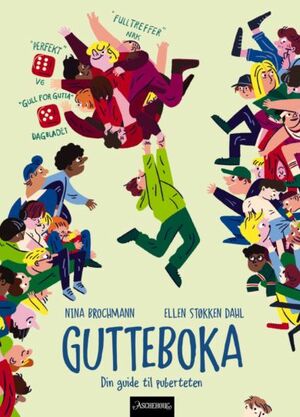 Gutteboka: din guide til puberteten by Ellen Støkken Dahl, Nina Brochmann