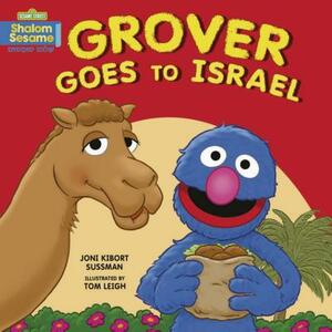 Grover Goes to Israel by Joni Kibort Sussman