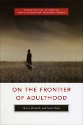 On the Frontier of Adulthood: Theory, Research, and Public Policy by Frank F. Furstenberg Jr., Rubén G. Rumbaut, Richard A. Settersten Jr.