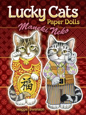 Lucky Cats Paper Dolls: Maneki Neko by Maggie Swanson