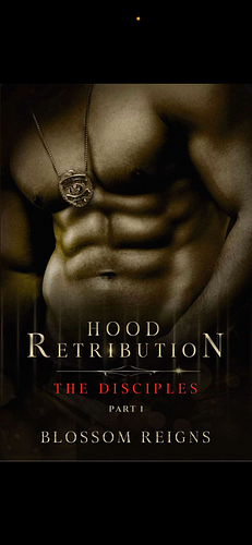 Hood Retribution  by Blossom Reigns