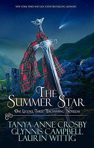 The Summer Star by Glynnis Campbell, Laurin Wittig, Tanya Anne Crosby, Tanya Anne Crosby