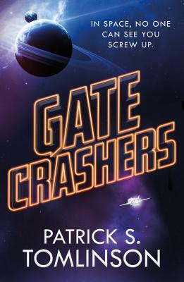 Gate Crashers by Patrick S. Tomlinson