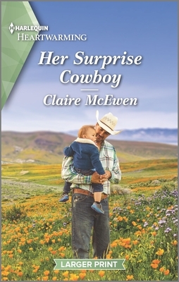 Her Surprise Cowboy by Claire McEwen
