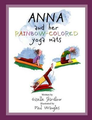Anna and Her Rainbow-Colored Yoga Mats by Giselle Shardlow