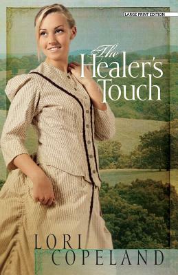 The Healer's Touch by Lori Copeland