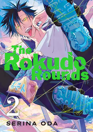 The Rokudo Rounds, Volume 2 by Serina Oda