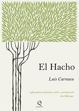 El Hacho by Luis Carrasco