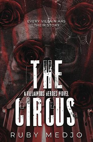 The Circus by Ruby Medjo