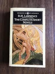 The Complete Short Novels by Keith Sagar, D.H. Lawrence, Melissa Patridge
