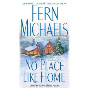 No Place Like Home by Fern Michaels