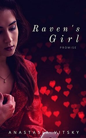 Raven's Girl: Promise by Anastasia Vitsky