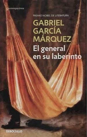 El general en su laberinto by Gabriel García Márquez