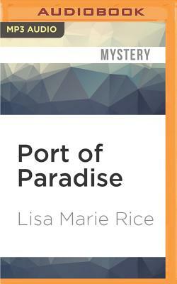 Port of Paradise by Lisa Marie Rice