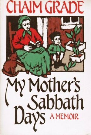 My Mother's Sabbath Day by Chaim Grade
