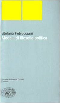 Modelli di filosofia politica by Stefano Petrucciani