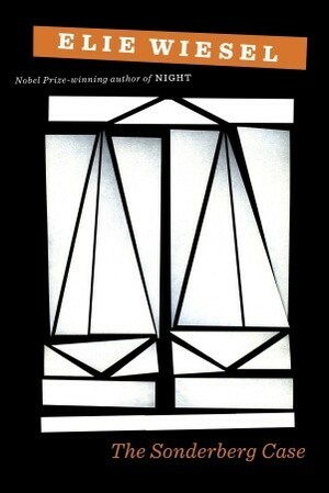 The Sonderberg Case by Catherine Temerson, Elie Wiesel