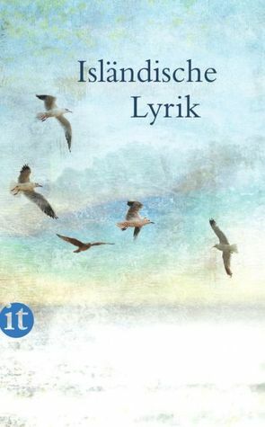 Isländische Lyrik by Silja Aðalsteinsdóttir