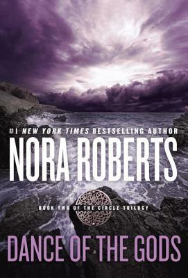 Dance of the Gods by Nora Roberts