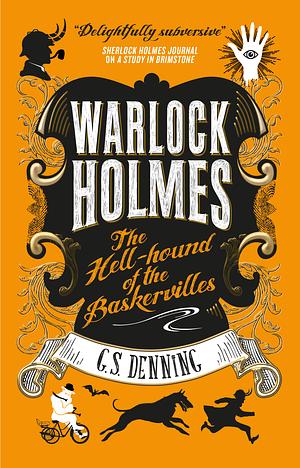 The Hell-Hound of the Baskervilles by G.S. Denning