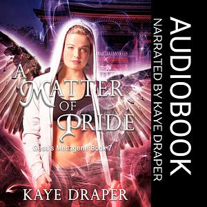 A Matter of Pride (Gesa's Menagerie Book 7) by Kaye Draper