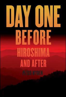 Day One by Peter H. Wyden