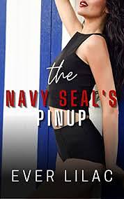 The Navy Seal's Pinup by Ever Lilac