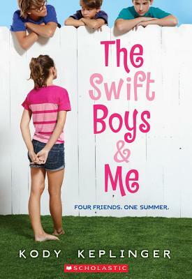 The Swift Boys & Me by Kody Keplinger