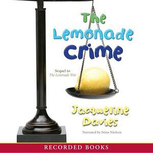 Lemonade Crime by Jacqueline Davies