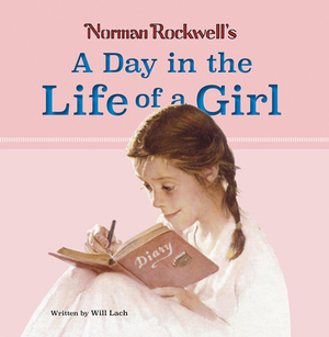 Norman Rockwell?s a Day in the Life of a Girl by Will Lach