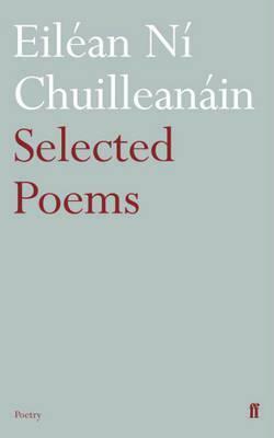 Selected Poems by Eiléan Ní Chuilleanáin