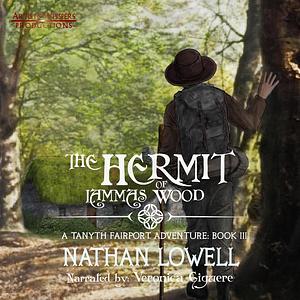 The Hermit of Lammas Wood by Nathan Lowell