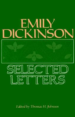 Emily Dickinson: Selected Letters by Emily Dickinson