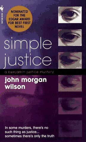 Simple Justice by John Morgan Wilson