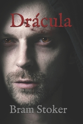 Drácula by Bram Stoker