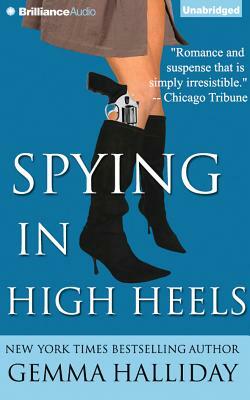 Spying in High Heels by Gemma Halliday