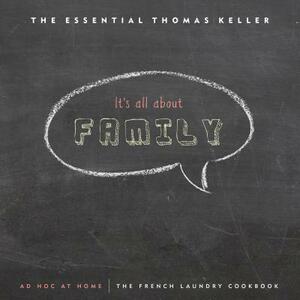 The Essential Thomas Keller: The French Laundry Cookbook & Ad Hoc at Home by Thomas Keller