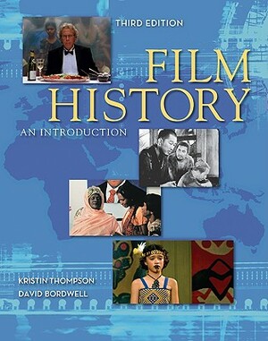 Film History: An Introduction by David Bordwell, Kristin Thompson